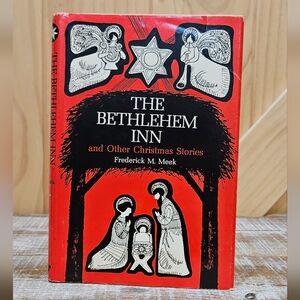 Vintage | 1972 The Bethlehem Inn and Other Christmas Stories | Frederick M. Meek